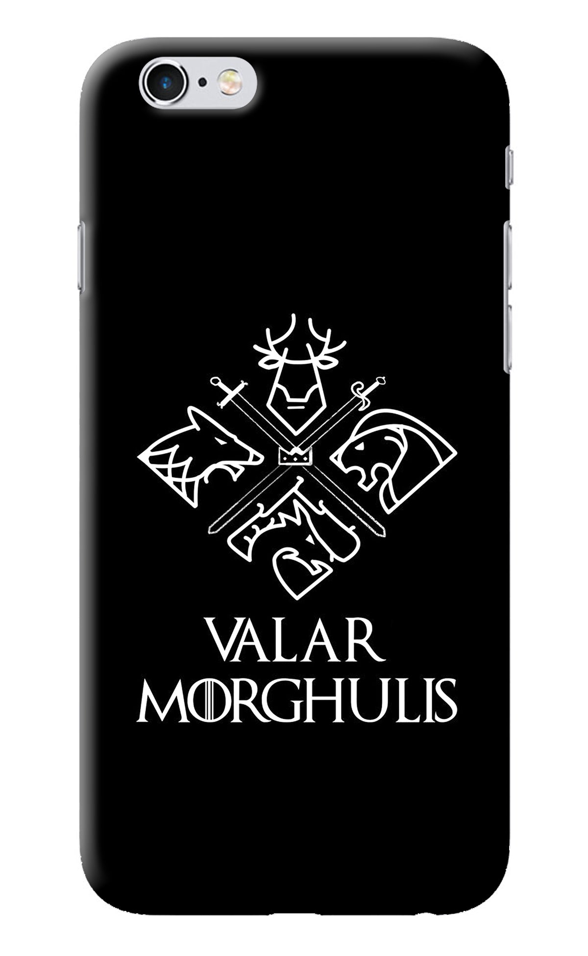 Valar Morghulis | Game Of Thrones iPhone 6/6s Back Cover