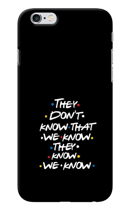 FRIENDS Dialogue iPhone 6/6s Back Cover