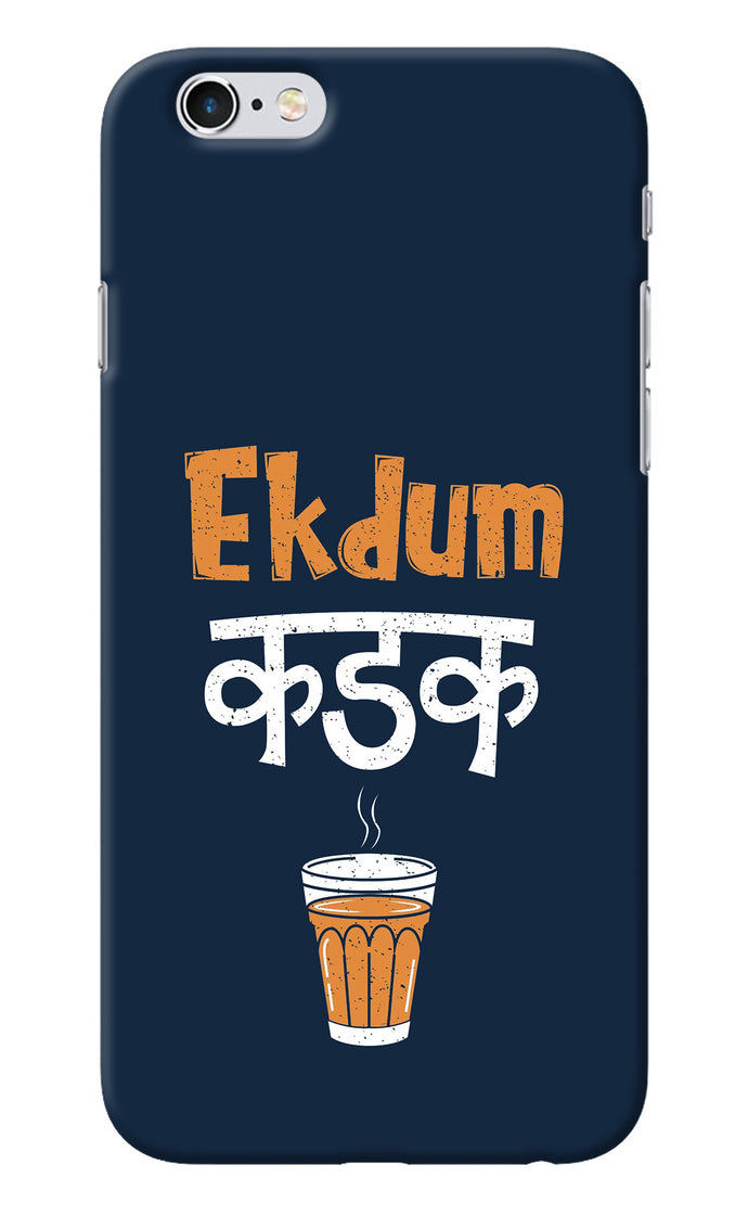 Ekdum Kadak Chai iPhone 6/6s Back Cover