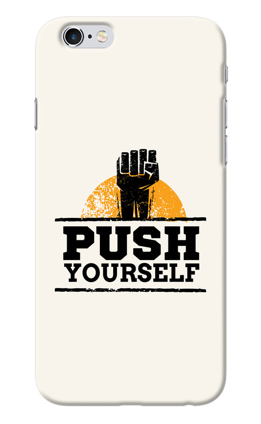 Push Yourself iPhone 6/6s Back Cover