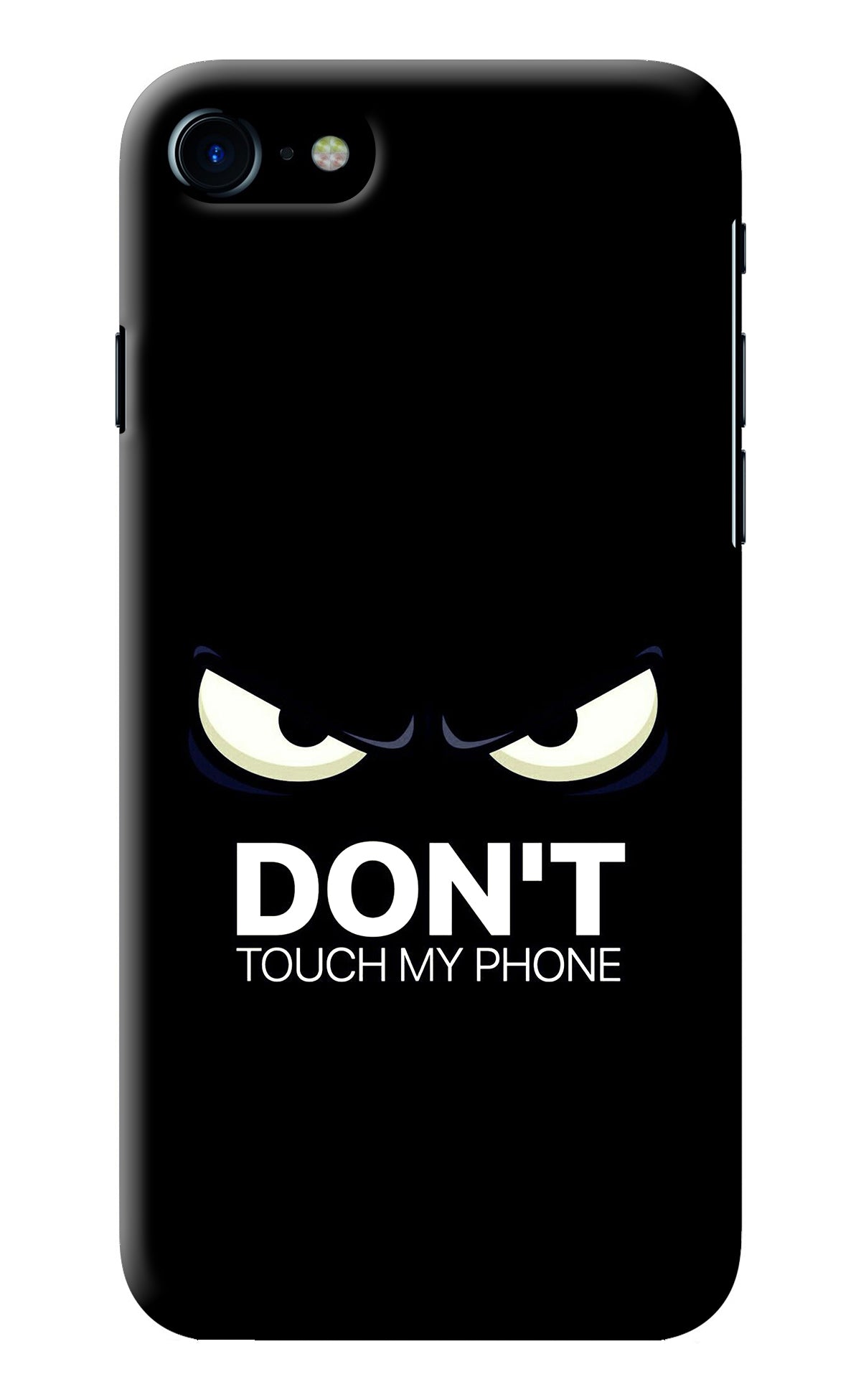 Don'T Touch My Phone iPhone 7/7s Back Cover