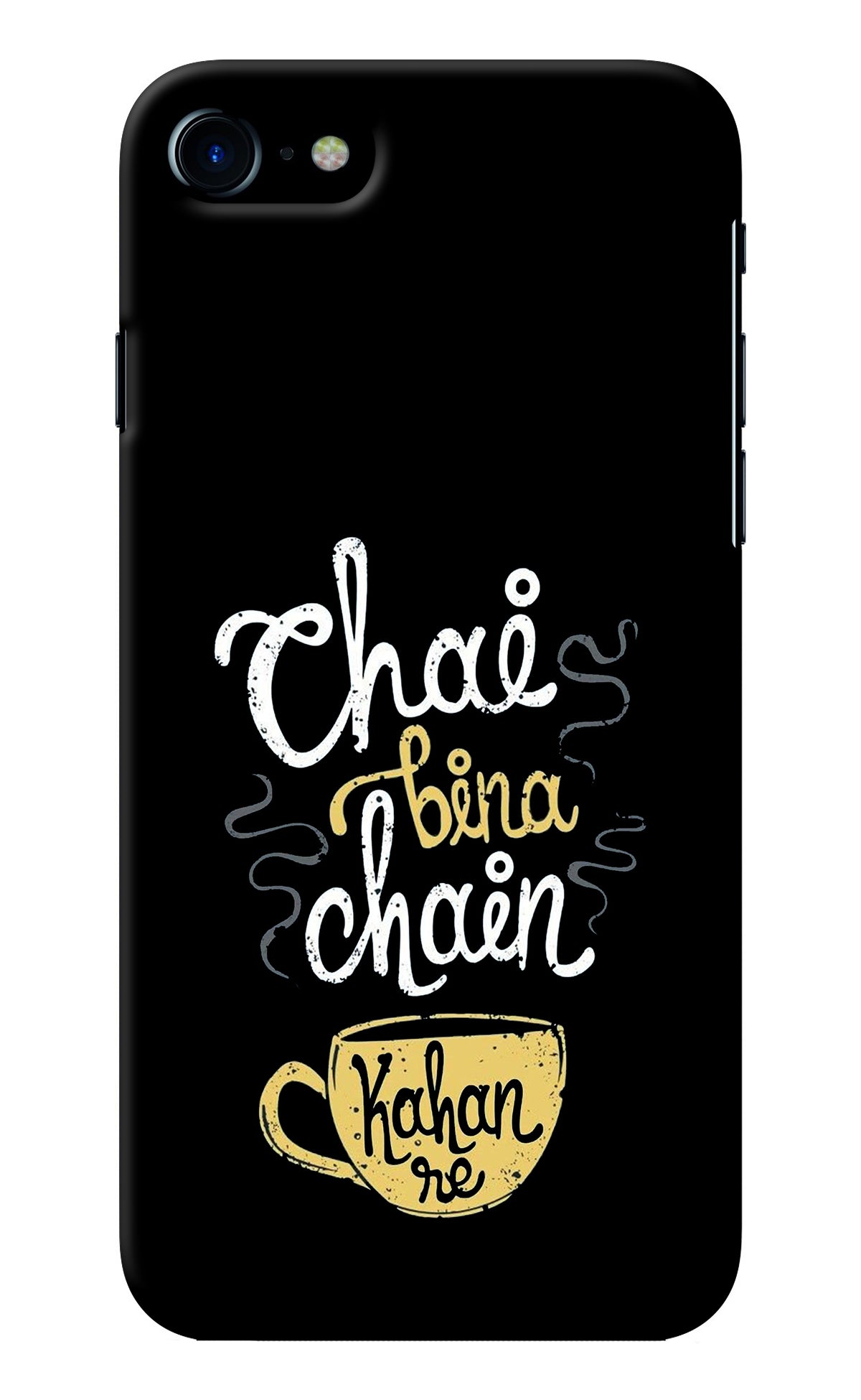 Chai Bina Chain Kaha Re iPhone 8/SE 2020 Back Cover