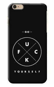 Go Fuck Yourself iPhone 6 Plus/6s Plus Back Cover