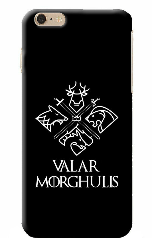 Valar Morghulis | Game Of Thrones iPhone 6 Plus/6s Plus Back Cover