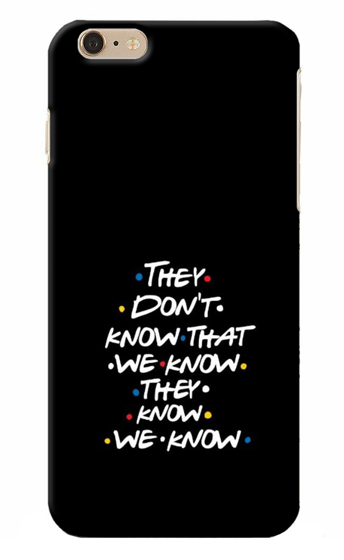 FRIENDS Dialogue iPhone 6 Plus/6s Plus Back Cover