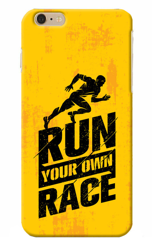 Run Your Own Race iPhone 6 Plus/6s Plus Back Cover