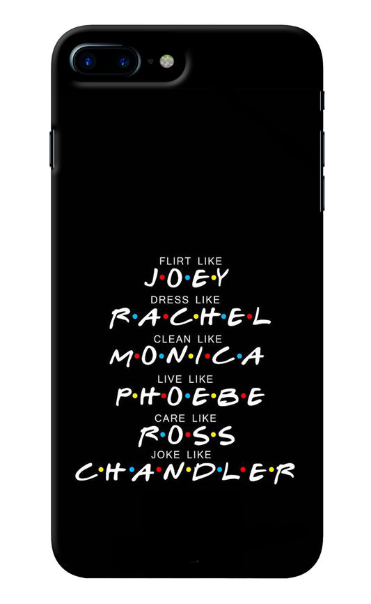 FRIENDS Character iPhone 7 Plus Back Cover