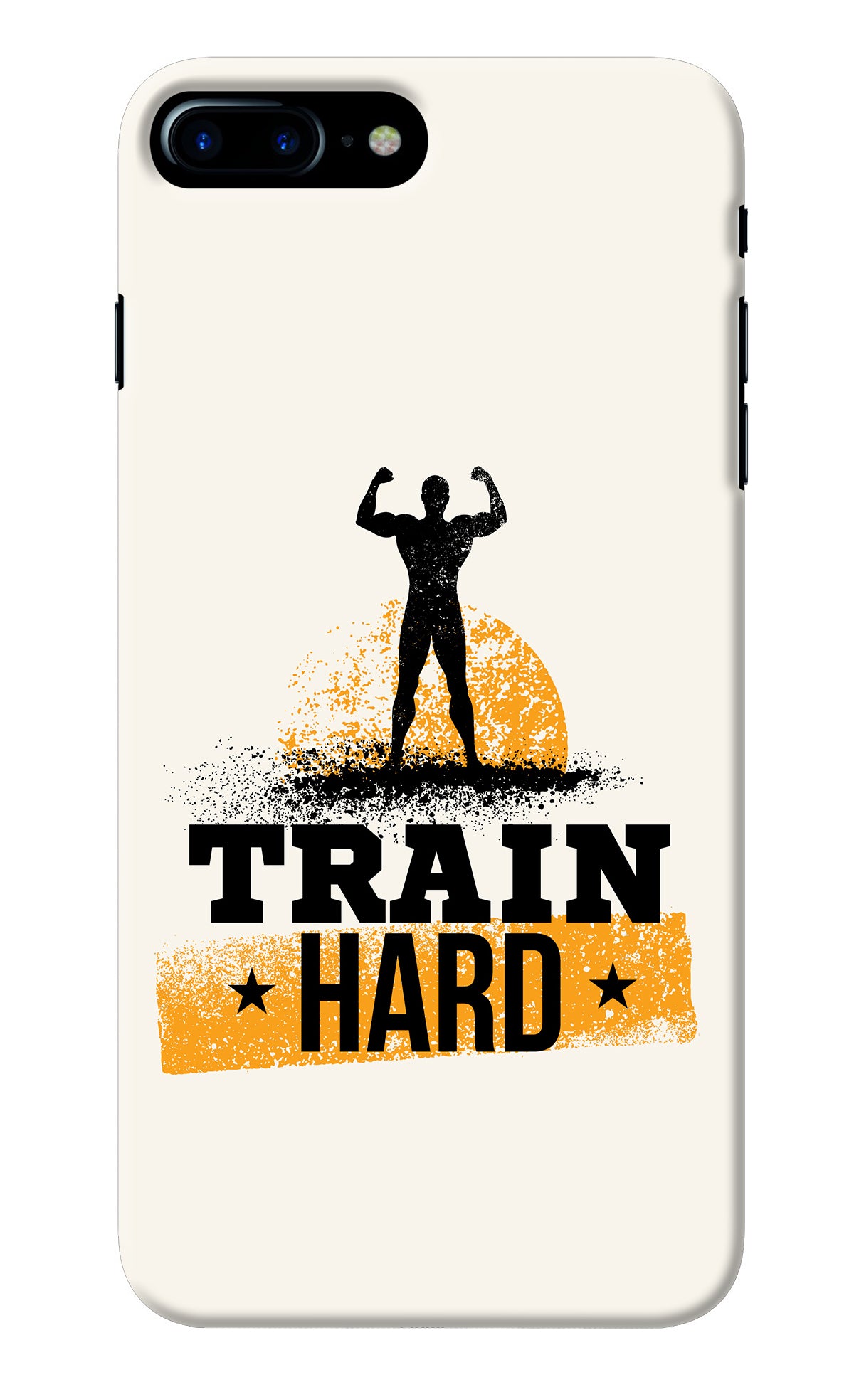 Train Hard iPhone 7 Plus Back Cover