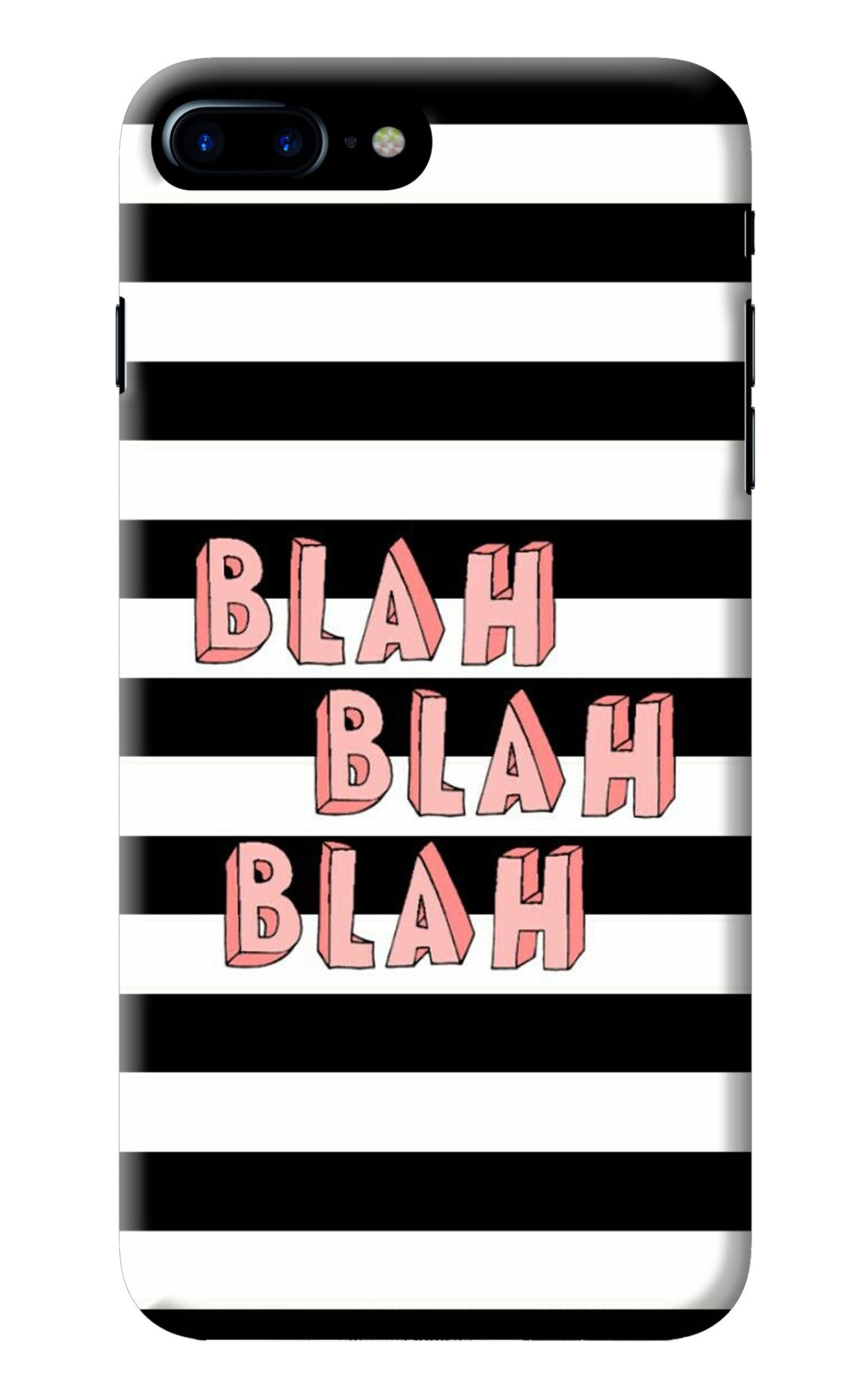 Blah Blah Blah iPhone 8 Plus Back Cover