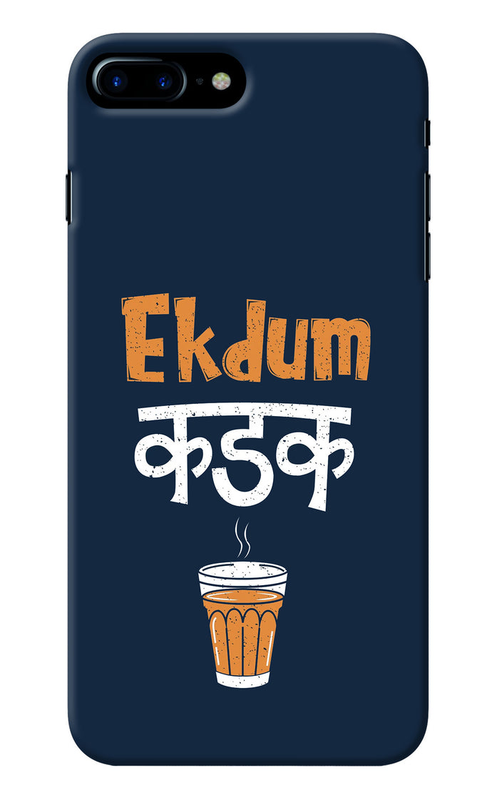 Ekdum Kadak Chai iPhone 8 Plus Back Cover