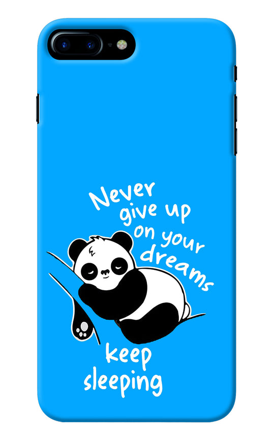 Keep Sleeping iPhone 8 Plus Back Cover