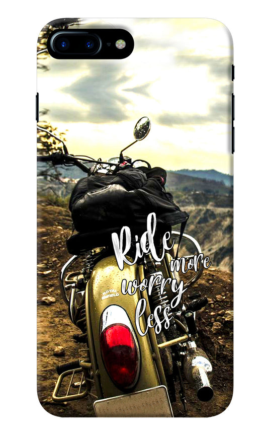 Ride More Worry Less iPhone 8 Plus Back Cover