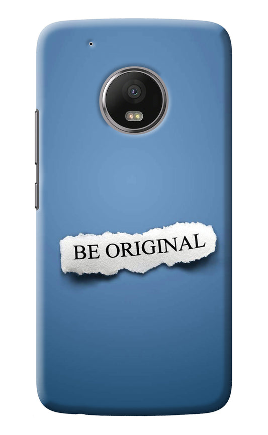 Be Original Moto G5 plus Back Cover