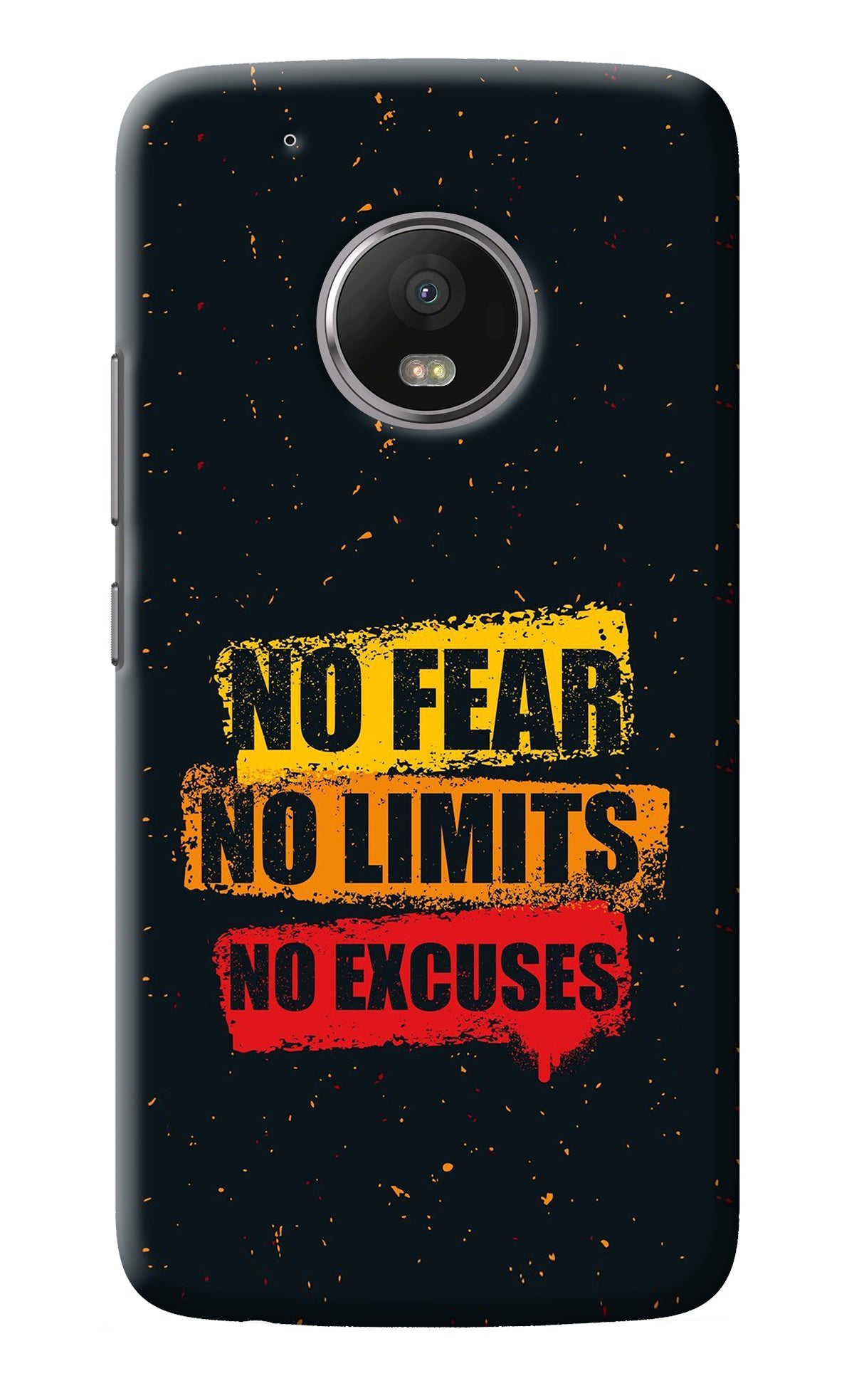 No Fear No Limits No Excuse Moto G5 plus Back Cover