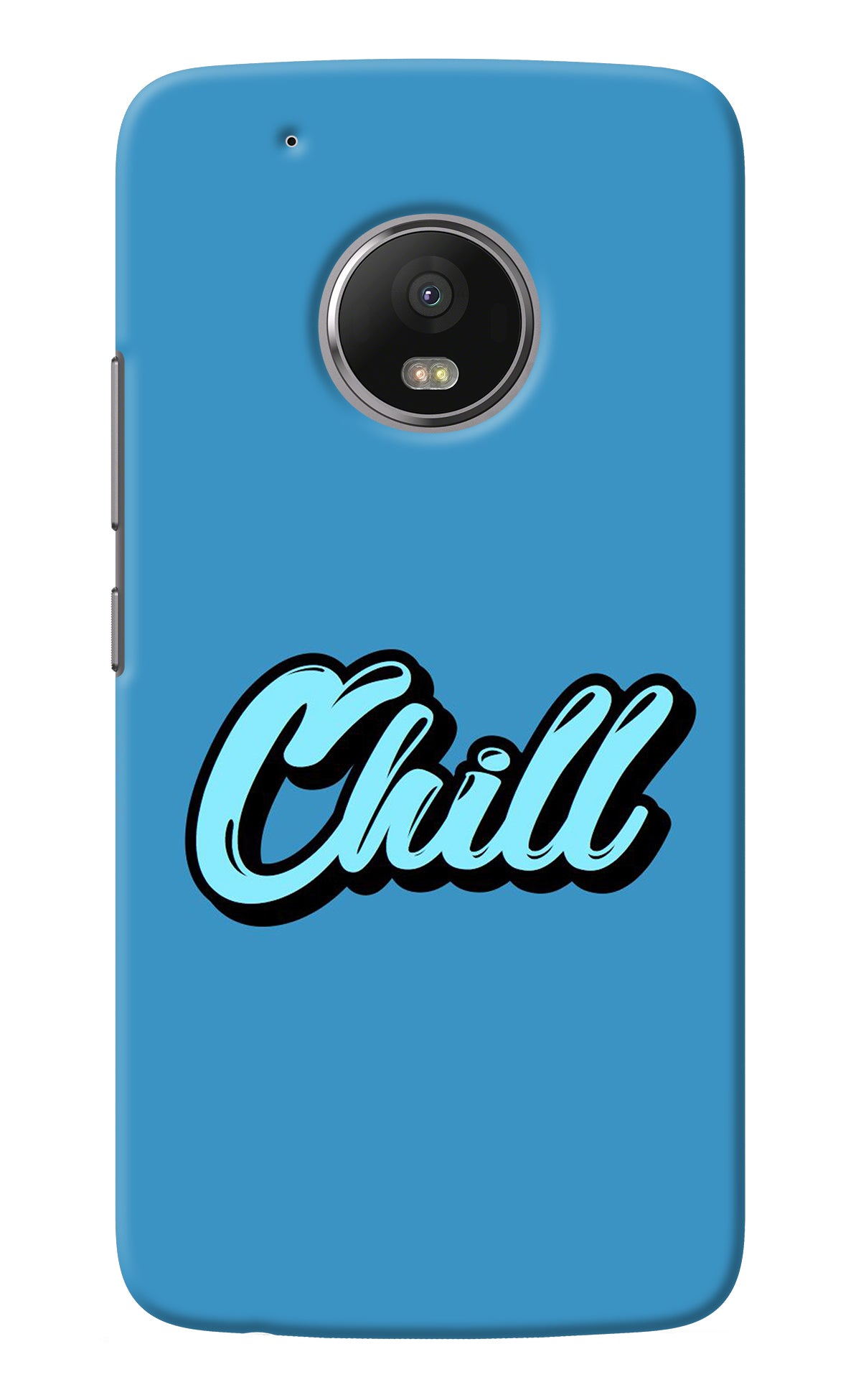 Chill Moto G5 plus Back Cover