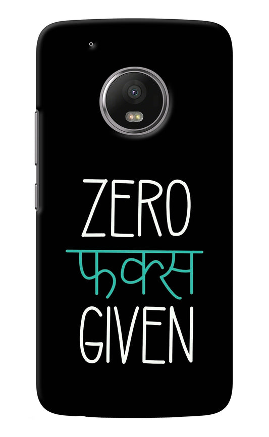 Zero Fucks Given Moto G5 plus Back Cover