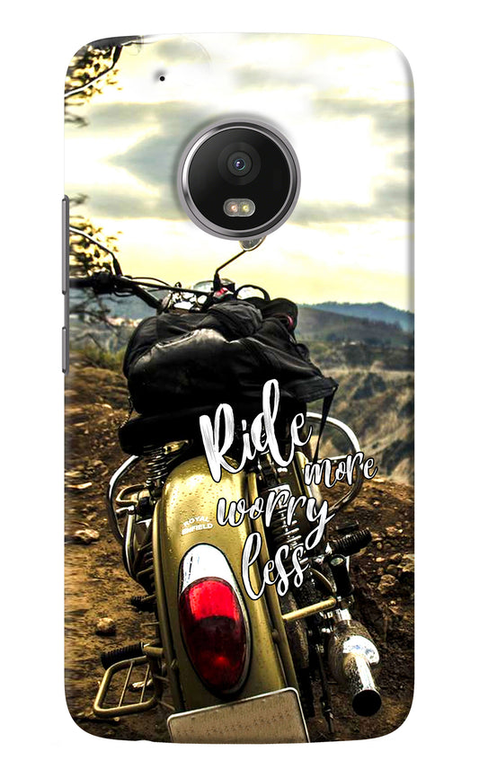 Ride More Worry Less Moto G5 plus Back Cover