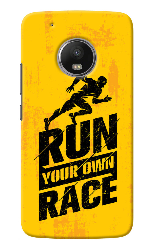 Run Your Own Race Moto G5 plus Back Cover