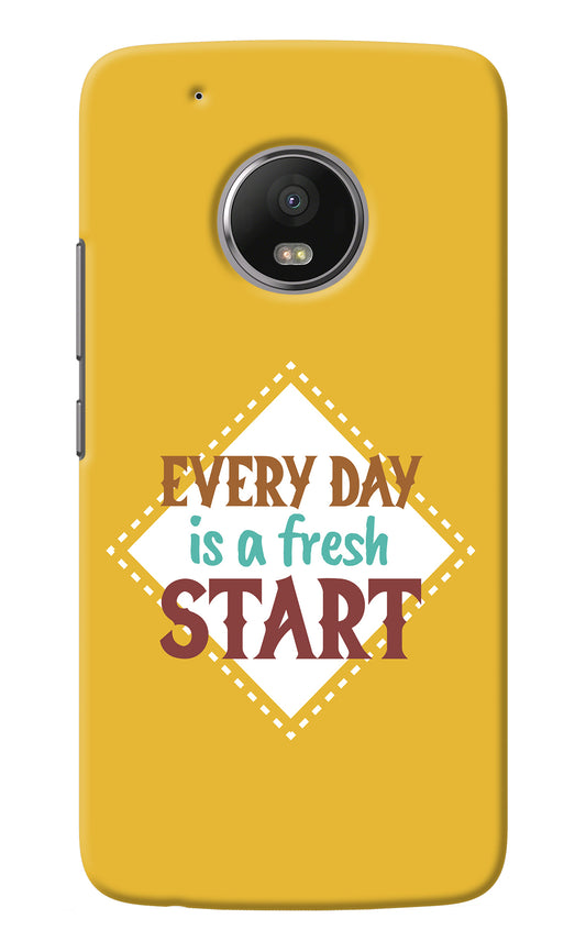 Every day is a Fresh Start Moto G5 plus Back Cover