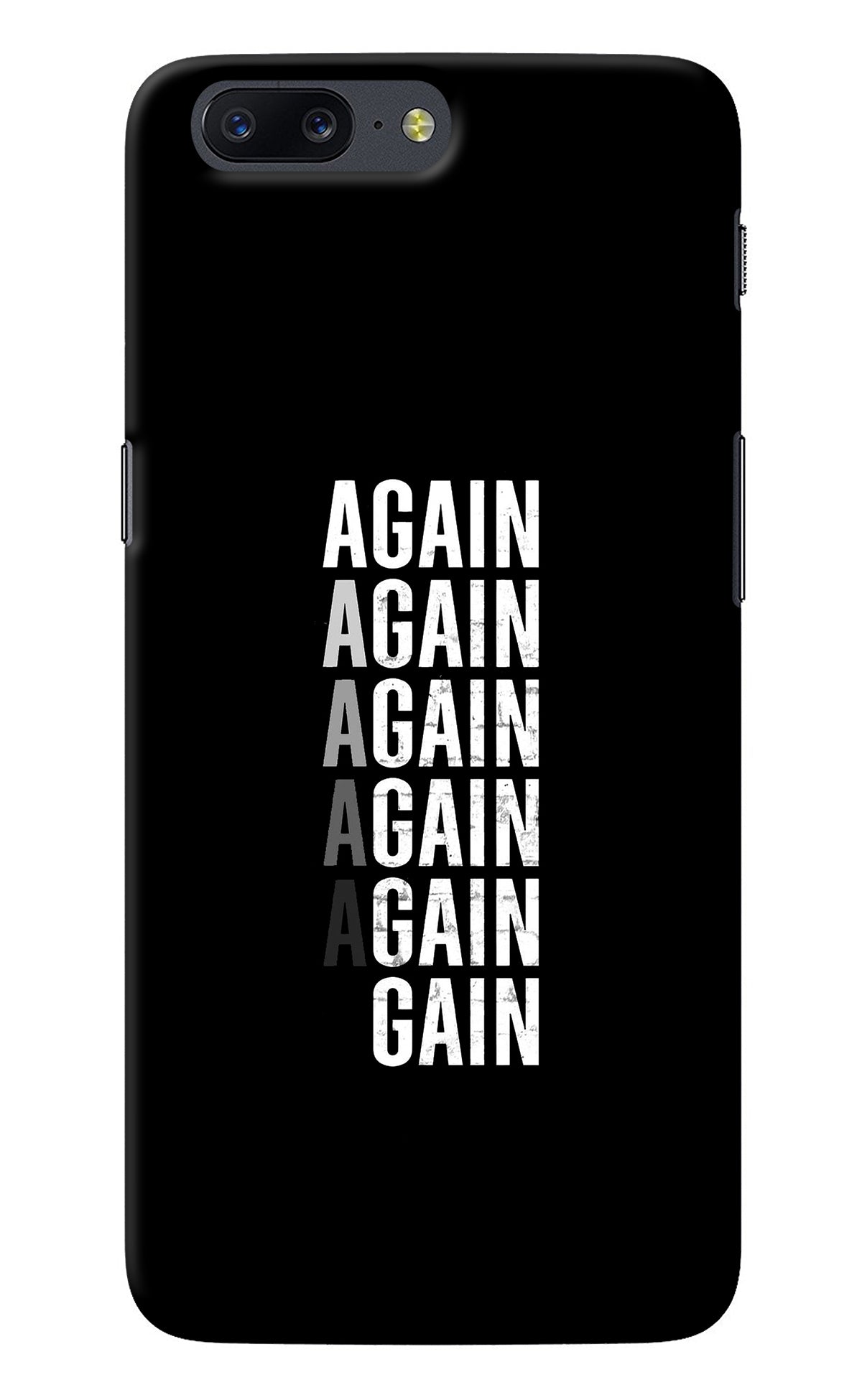 Again Again Gain Oneplus 5 Back Cover