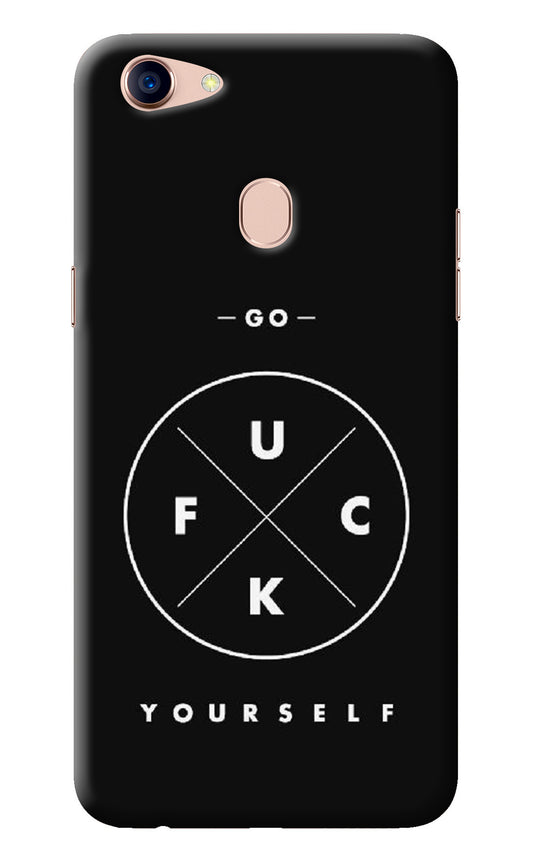 Go Fuck Yourself Oppo F5 Back Cover