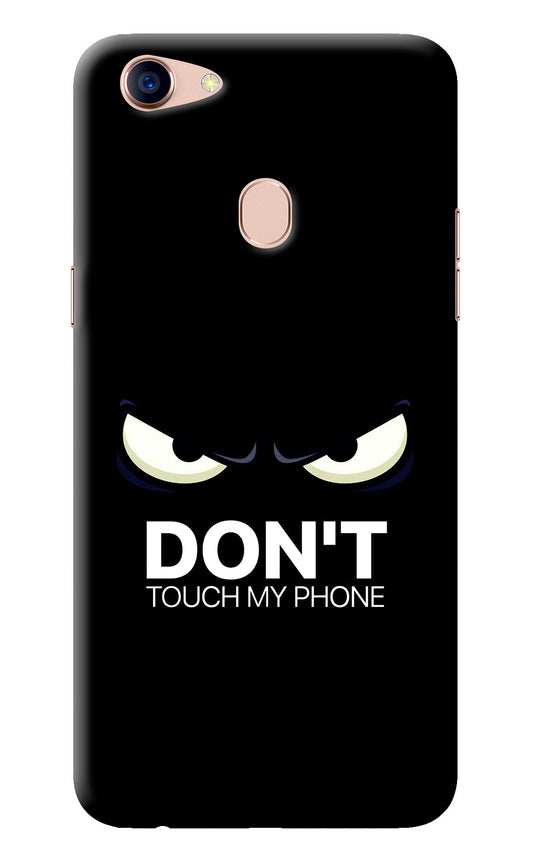 Don'T Touch My Phone Oppo F5 Back Cover