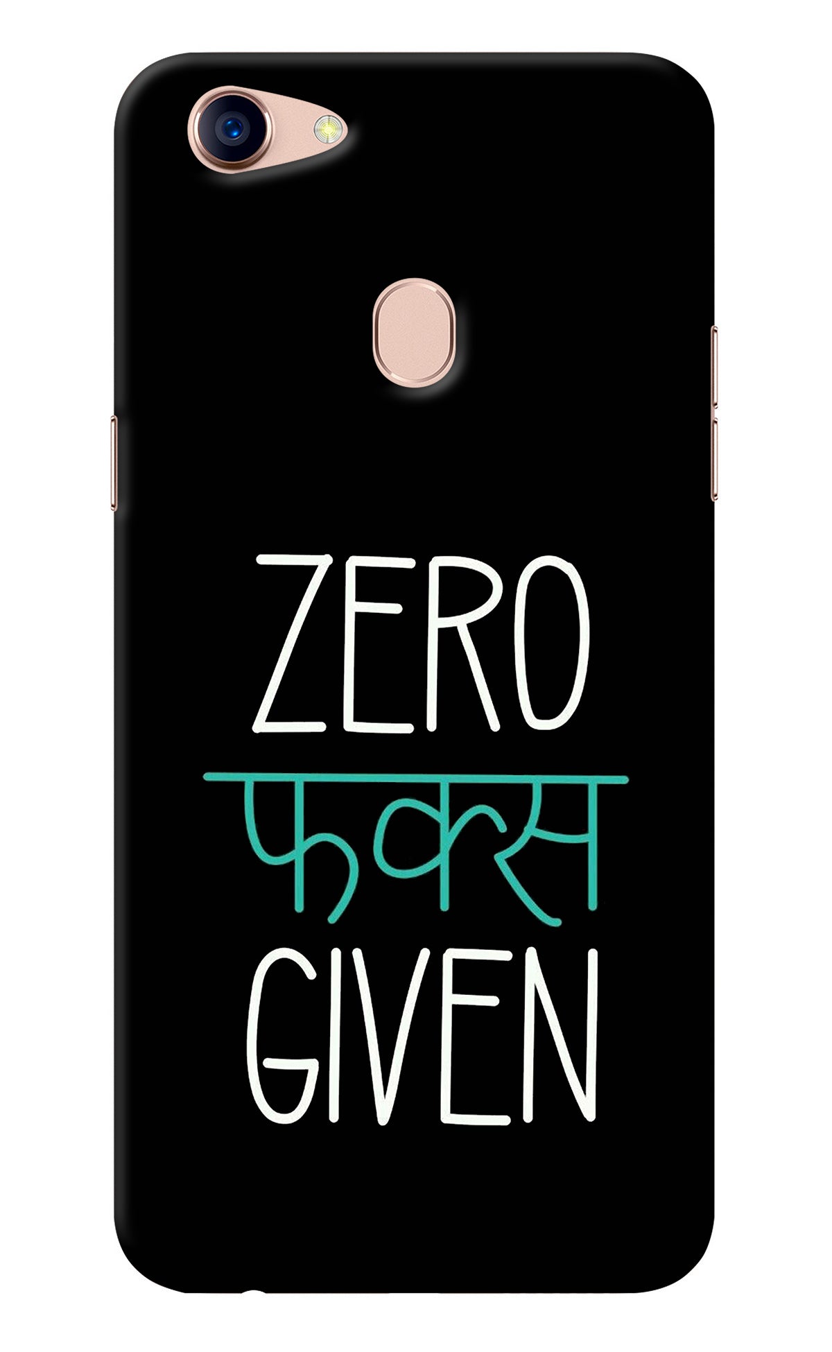 Zero Fucks Given Oppo F5 Back Cover