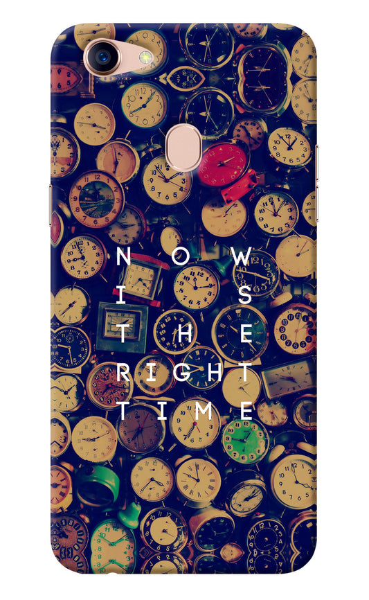 Now is the Right Time Quote Oppo F5 Back Cover