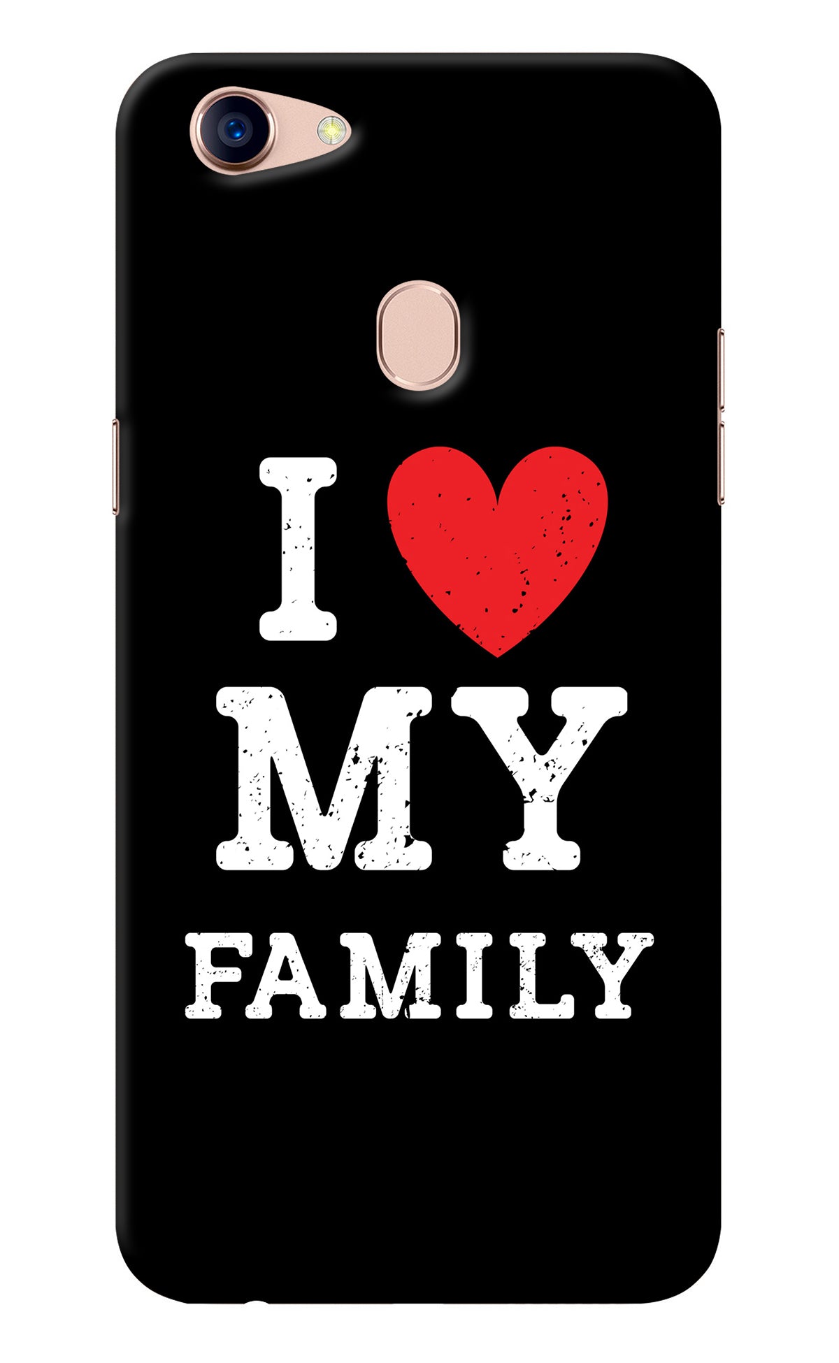 I Love My Family Oppo F5 Back Cover