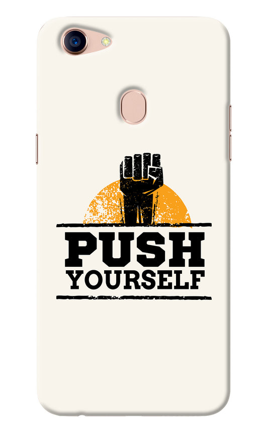 Push Yourself Oppo F5 Back Cover