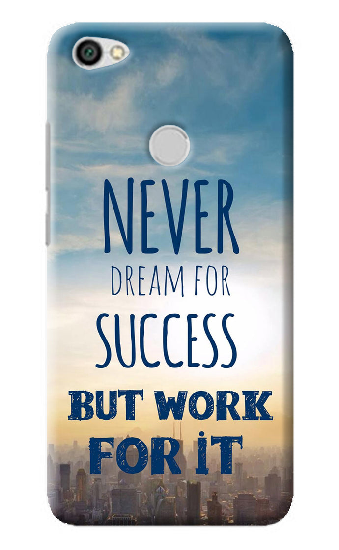 Never Dream For Success But Work For It Redmi Y1 Back Cover