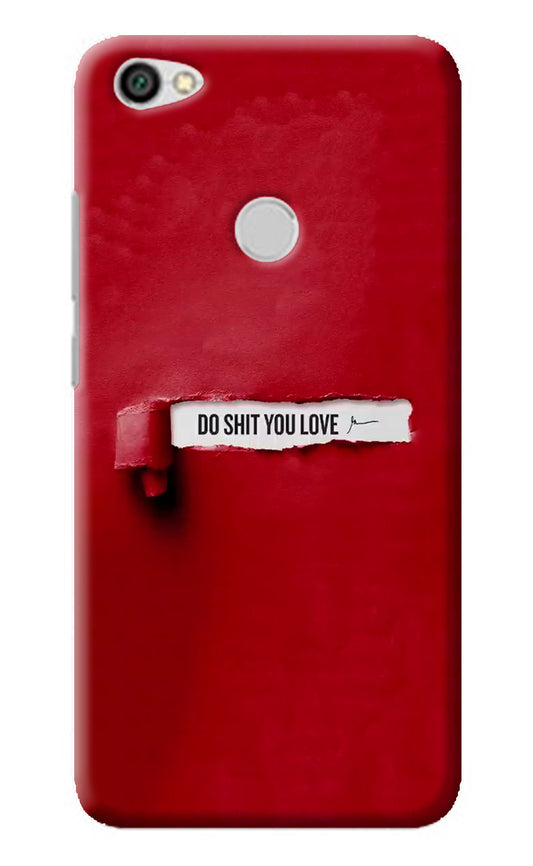 Do Shit You Love Redmi Y1 Back Cover