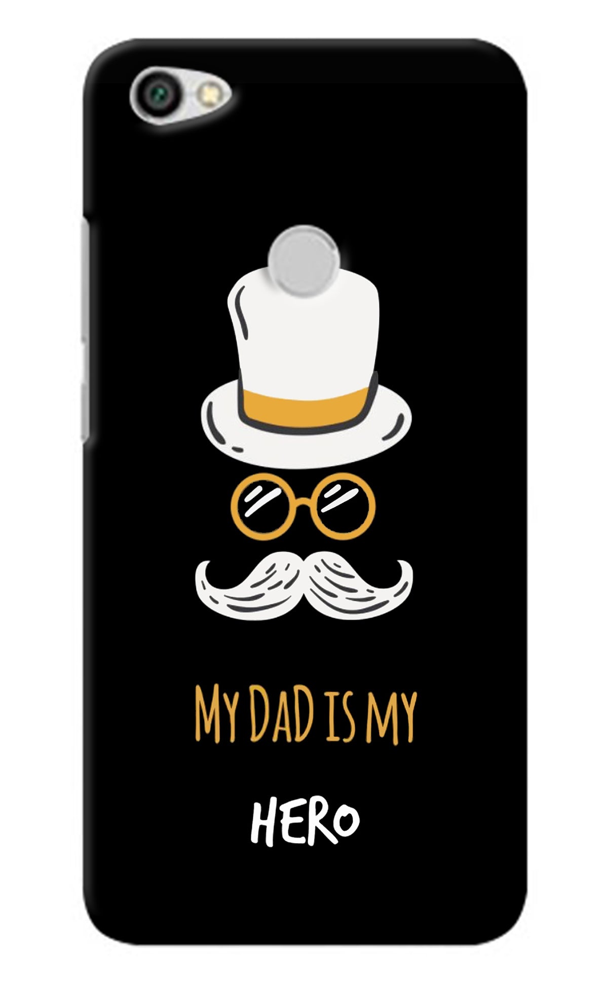 My Dad Is My Hero Redmi Y1 Back Cover