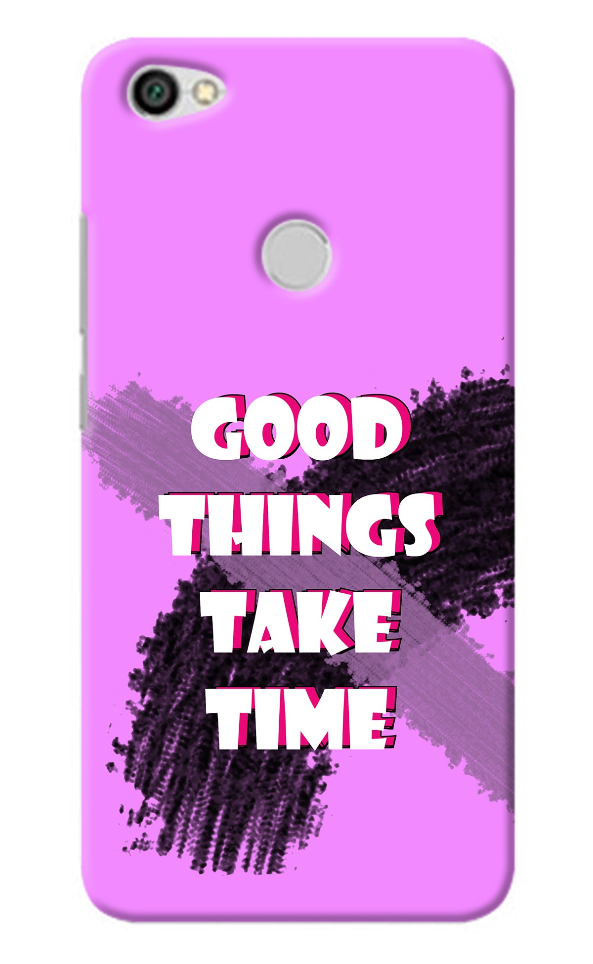 Good Things Take Time Redmi Y1 Back Cover