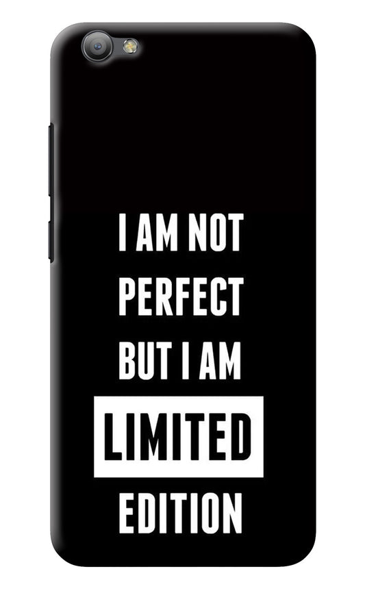 I Am Not Perfect But I Am Limited Edition Vivo V5/V5s Back Cover
