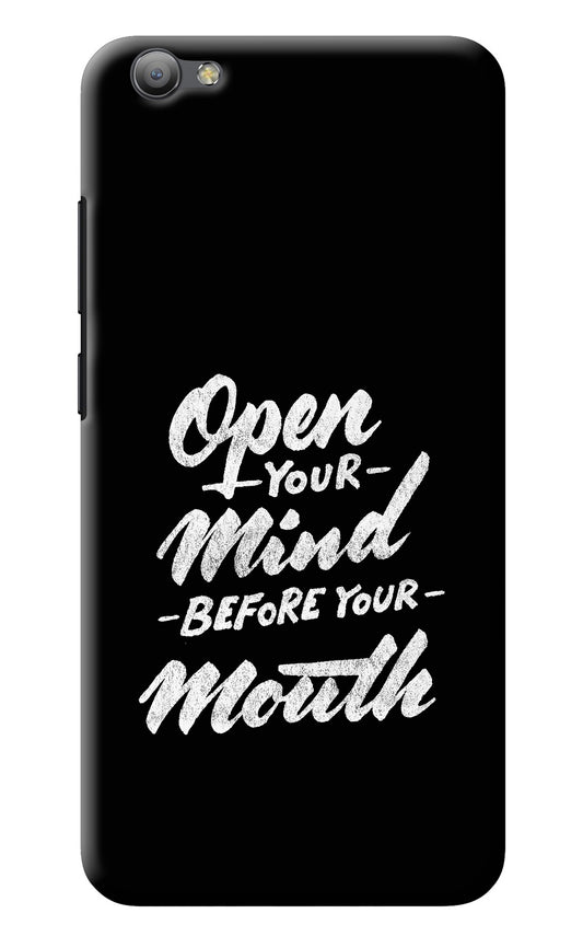 Open Your Mind Before Your Mouth Vivo V5/V5s Back Cover