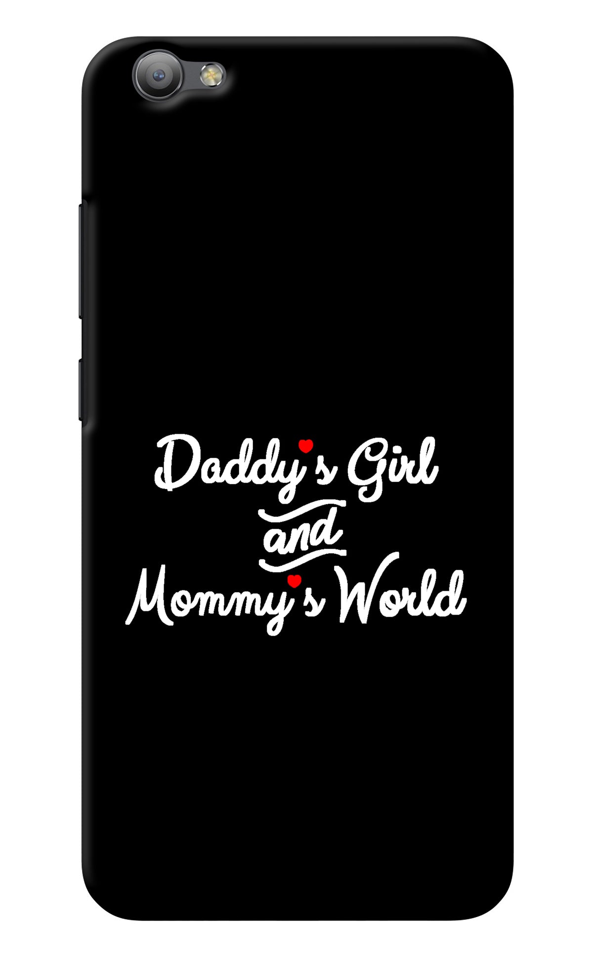 Daddy's Girl and Mommy's World Vivo V5/V5s Back Cover