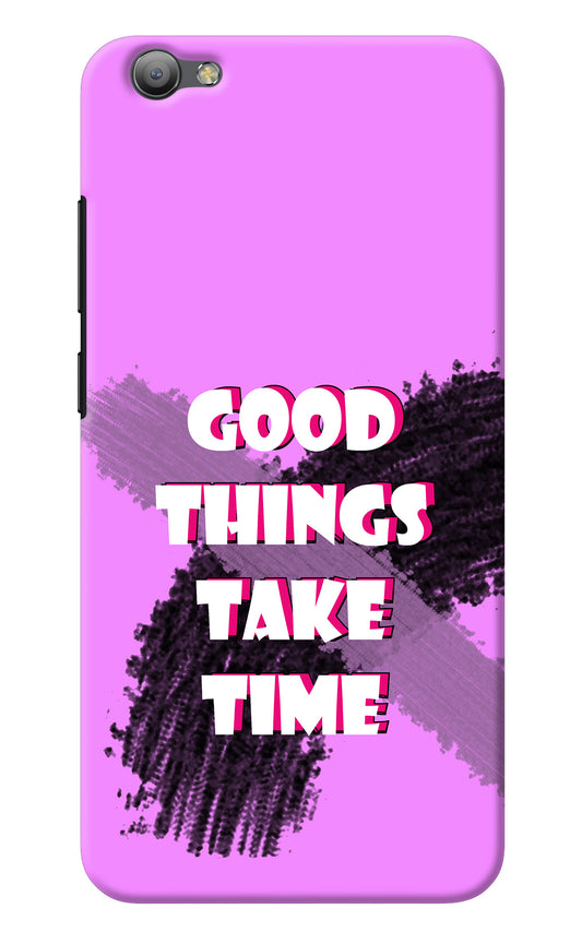 Good Things Take Time Vivo V5/V5s Back Cover