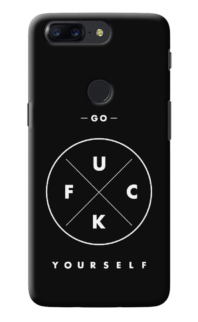 Go Fuck Yourself Oneplus 5T Back Cover