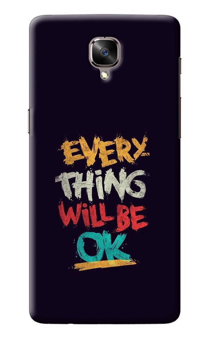Everything Will Be Ok Oneplus 3/3T Back Cover
