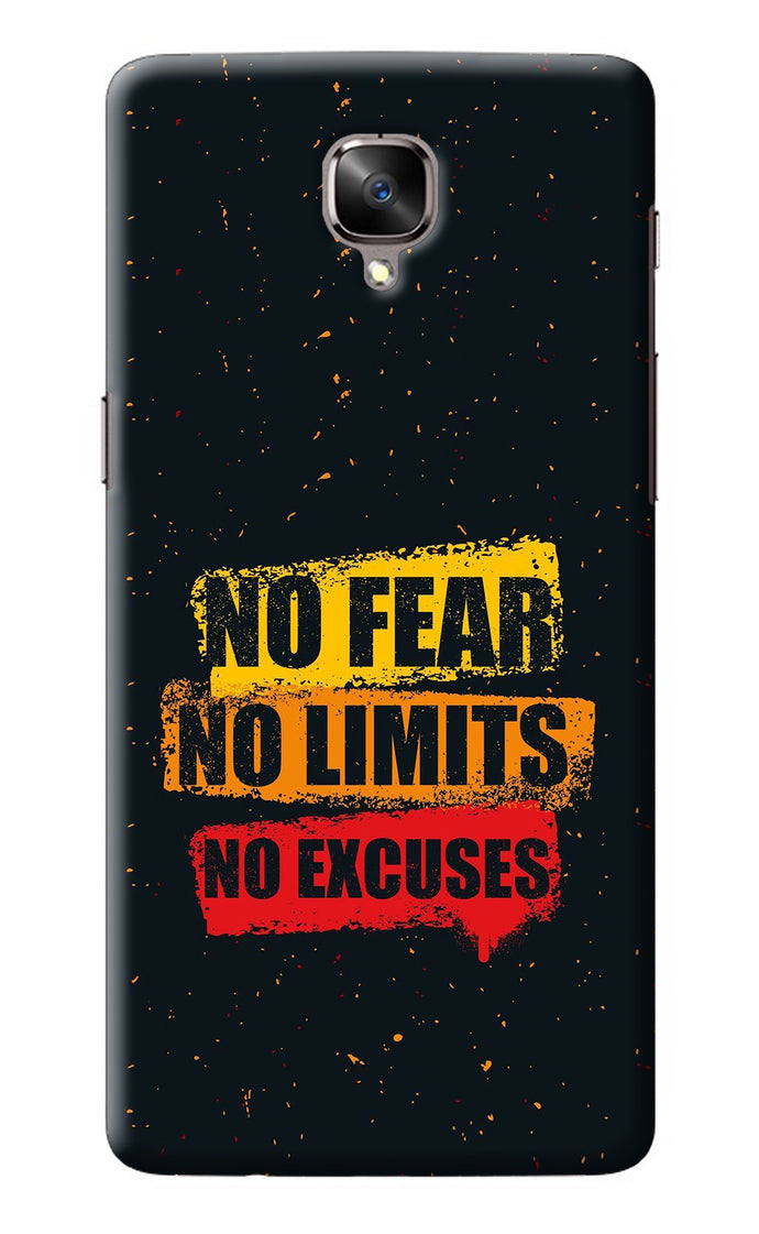 No Fear No Limits No Excuse Oneplus 3/3T Back Cover