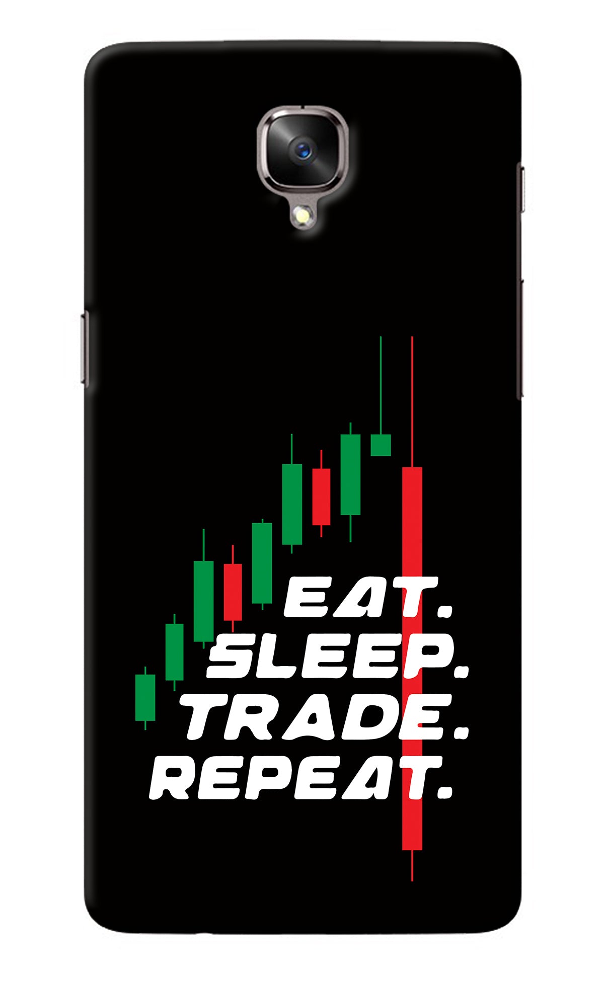 Eat Sleep Trade Repeat Oneplus 3/3T Back Cover