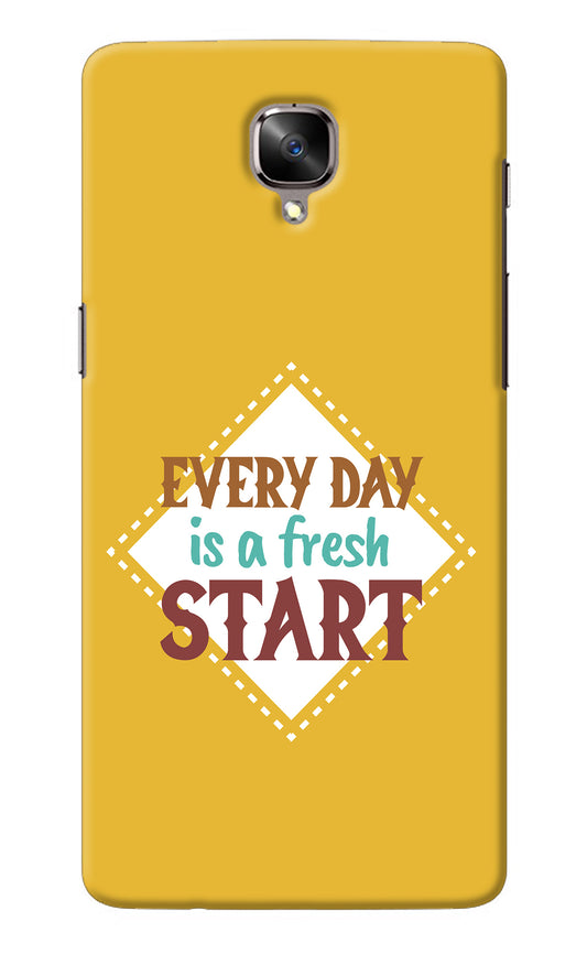 Every day is a Fresh Start Oneplus 3/3T Back Cover