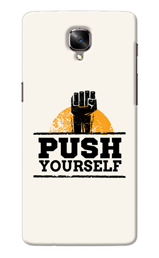 Push Yourself Oneplus 3/3T Back Cover