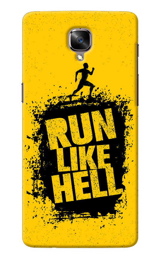 Run Like Hell Oneplus 3/3T Back Cover