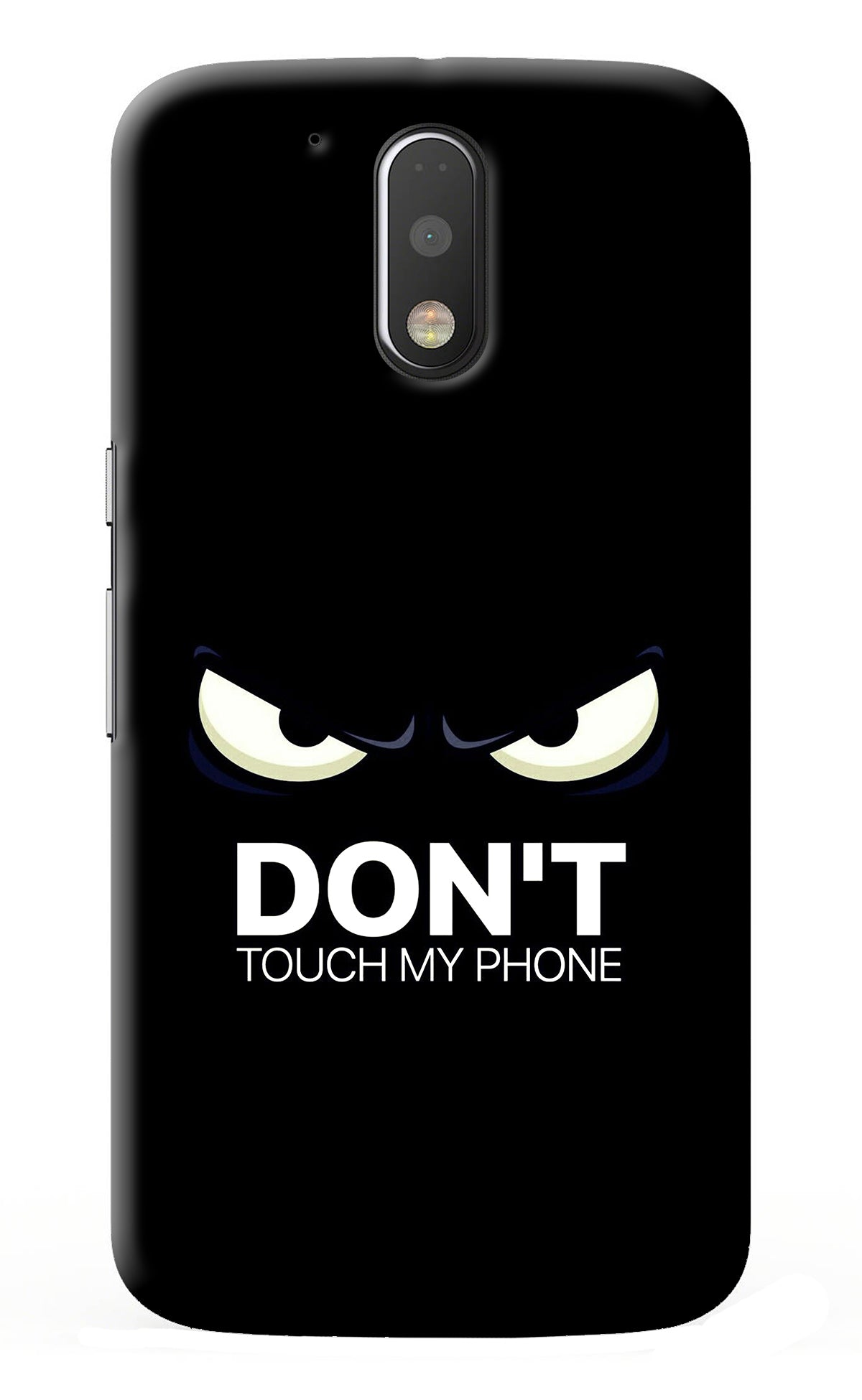 Don'T Touch My Phone Moto G4/G4 plus Back Cover