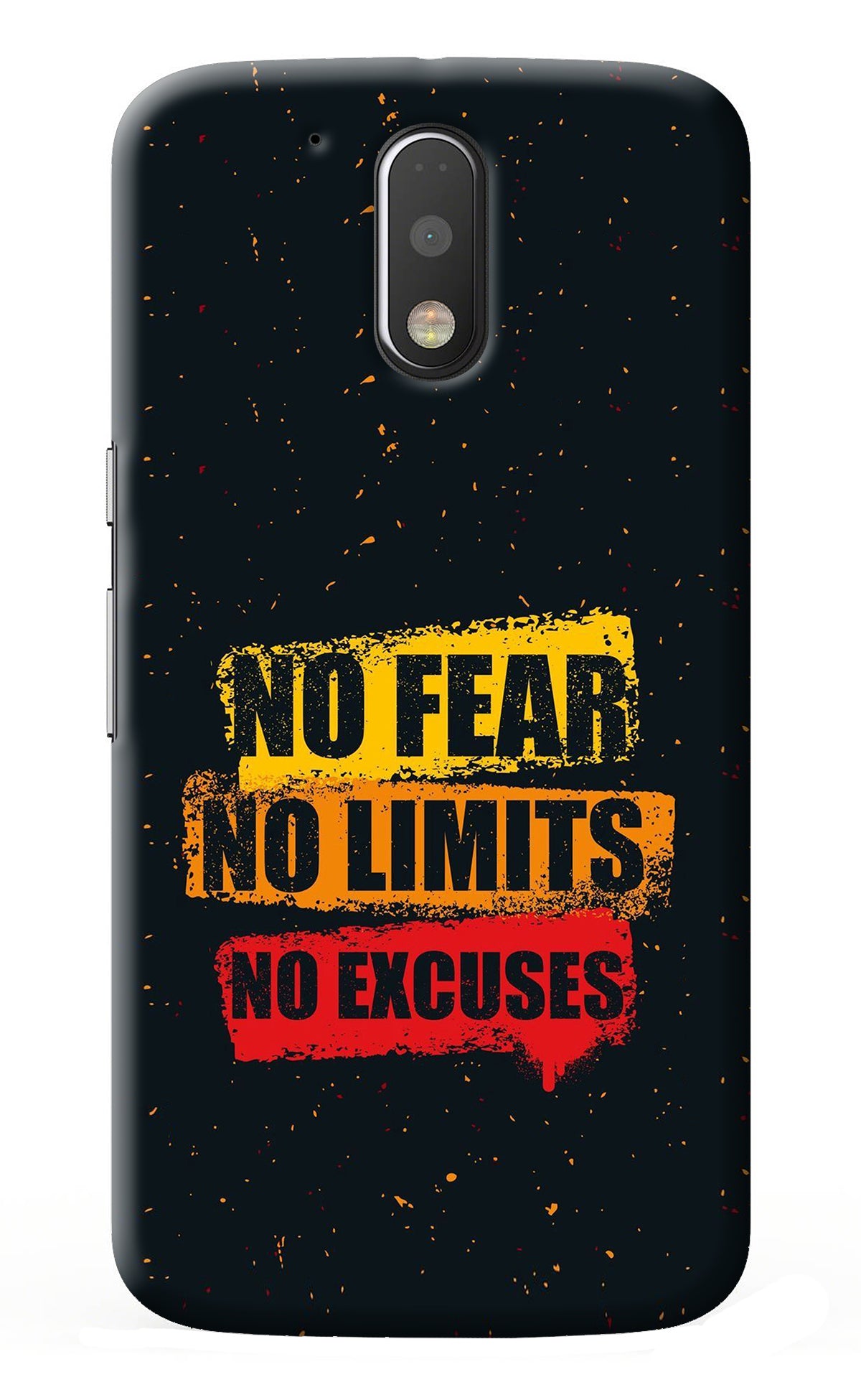 No Fear No Limits No Excuse Moto G4/G4 plus Back Cover