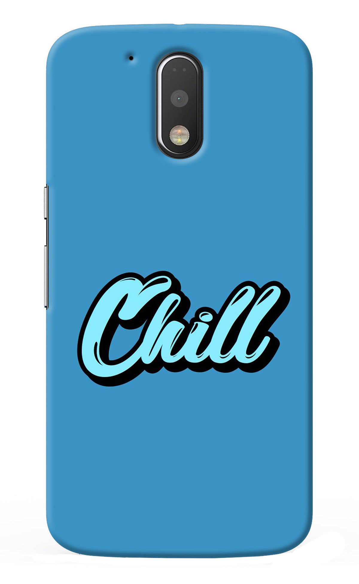 Chill Moto G4/G4 plus Back Cover