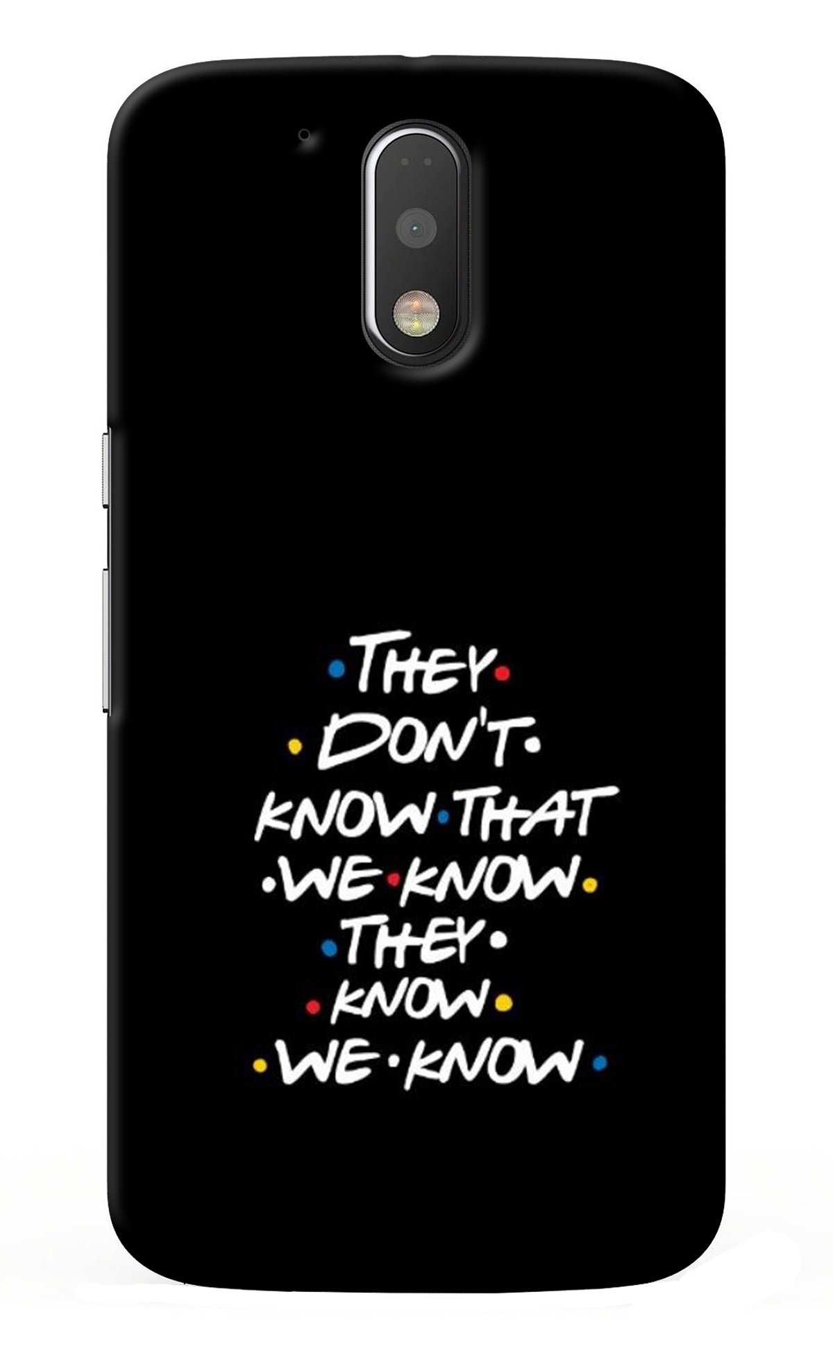 FRIENDS Dialogue Moto G4/G4 plus Back Cover