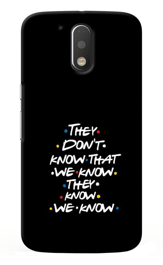 FRIENDS Dialogue Moto G4/G4 plus Back Cover